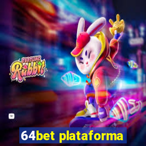 64bet plataforma